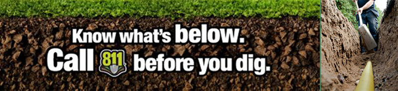 Know what's below. Call before you dig.